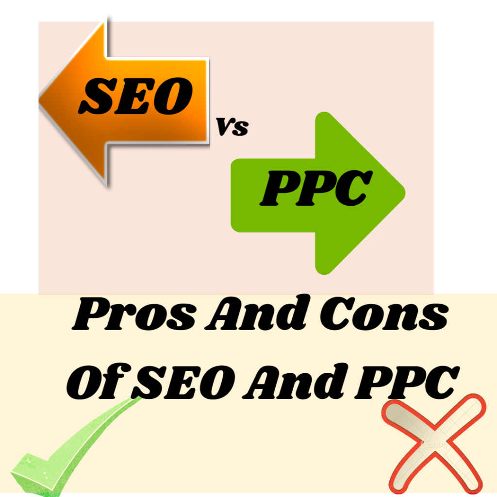 seo vs ppc pros and cons of seo and ppc
